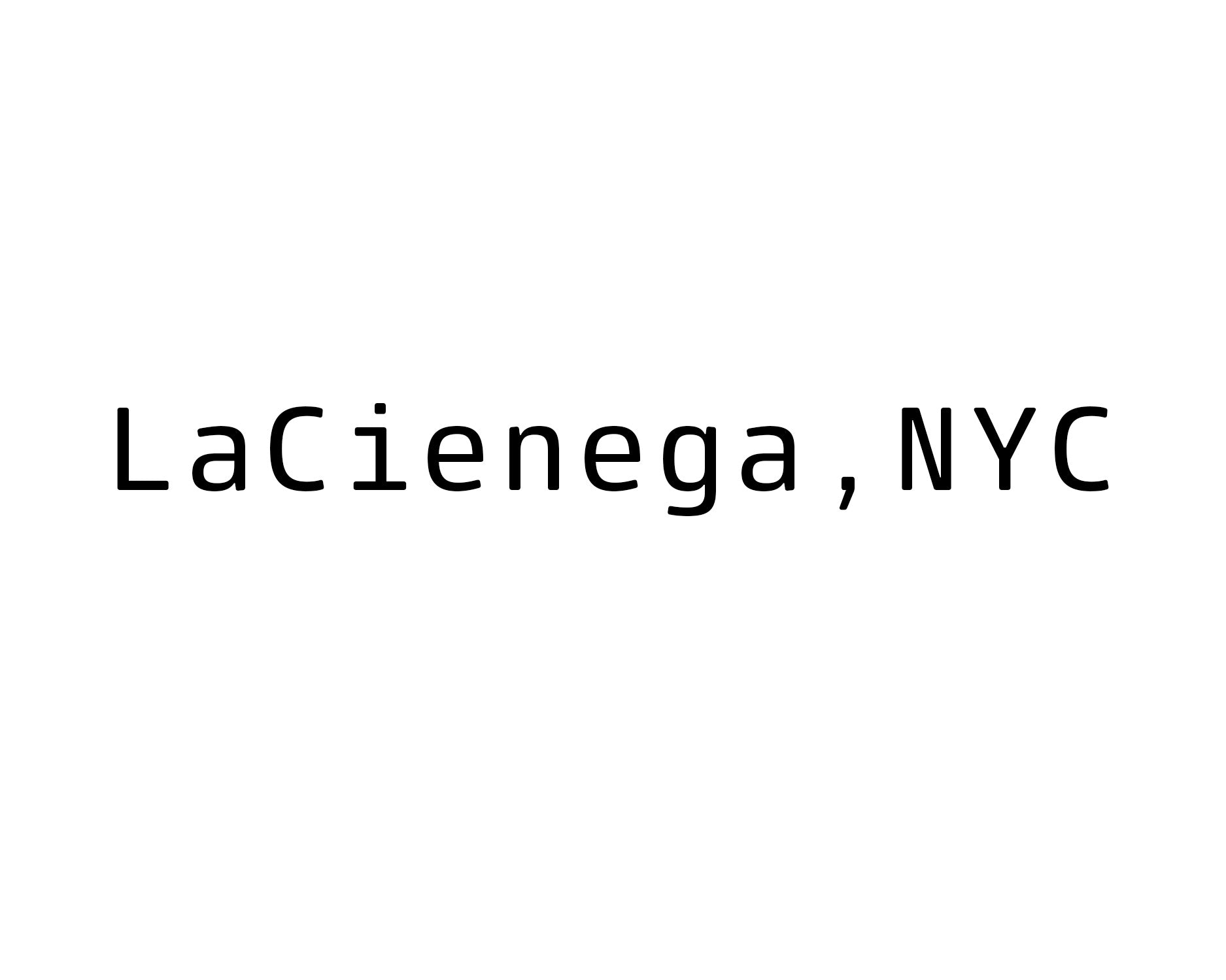 LaCiénega,NYC